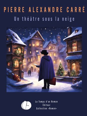 cover image of Un théâtre sous la neige